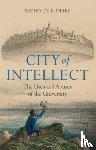 Dirks, Nicholas B. (New York Academy of Sciences) - City of Intellect