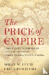 Evers, Miles M. (University of Connecticut), Grynaviski, Eric (George Washington University - The Price of Empire