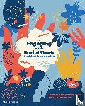 Morley, Christine (Queensland University of Technology), Ablett, Phillip (Queensland University of Technology), Macfarlane, Selma (Deakin University - Engaging with Social Work