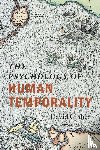 Gilden, David (University of Texas - The Psychology of Human Temporality