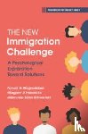 Moghaddam, Fathali M. (Georgetown University, Hendricks, Margaret J. (US Citizenship and Immigration Services Agency), Salas-Schweikart, Raimundo (Georgetown University - The New Immigration Challenge