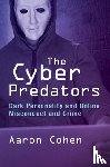 Cohen, Aaron (University of Haifa) - The Cyber Predators