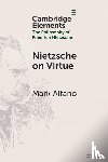 Alfano, Mark (Macquarie University - Nietzsche on Virtue