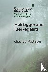 Pattison, George (St Andrew’s and Copenhagen Universities) - Heidegger and Kierkegaard
