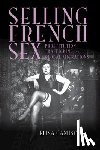 Camiscioli, Elisa (Binghamton University - Selling French Sex