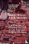Horn, Christian (University of Gothenburg), Austvoll, Knut Ivar (University of Oslo), Artursson, Magnus (University of Gothenburg), Ling, Johan (University of Gothenburg) - Nordic Bronze Age Economies