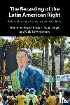  - The Recasting of the Latin American Right