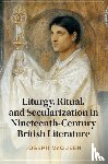 McQueen, Joseph (Northwest University) - Liturgy, Ritual, and Secularization in Nineteenth-Century British Literature