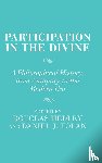  - Participation in the Divine