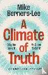 Berners-Lee, Mike (Lancaster University) - A Climate of Truth
