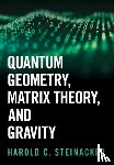 Steinacker, Harold C. (Universitat Wien - Quantum Geometry, Matrix Theory, and Gravity