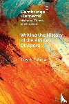 Falola, Toyin (University of Texas - Writing the History of the African Diaspora