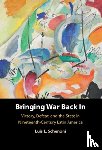 Schenoni, Luis L. (University College London) - Bringing War Back In