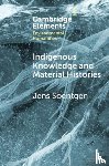 Soentgen, Jens (Augsburg University) - Indigenous Knowledge and Material Histories