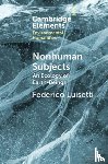 Luisetti, Federico (University of St. Gallen) - Nonhuman Subjects