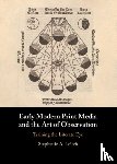 Leitch, Stephanie A. (Florida State University) - Early Modern Print Media and the Art of Observation