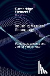 Lukaszewicz, Beata (University of Warsaw), Molczanow, Janina (University of Warsaw) - Issues in Metrical Phonology