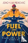 Perovic, Jeronim (Universitat Zurich) - Fuel and Power