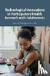 Rodriguez-Estrada, Leonor (University of Edinburgh) - Technological Innovations in Participatory Health Research with Adolescents