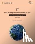 Waller, David - Cambridge International AS & A Level IT Practical Skills Workbook with Digital Access (2 Years)
