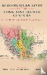  - Afro-Mexican Lives in the Long Nineteenth Century