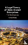 Zeng, James Si (The University of Hong Kong) - A Legal Theory of State-Owned Enterprises