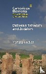 Adler, Yonatan (Ariel University) - Between Yahwism and Judaism