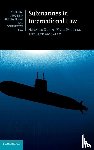 Klein, Natalie (University of New South Wales, Purcell, Kate (University of New South Wales, McNally, Jack (University of New South Wales - Submarines in International Law