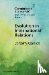 Garlick, Jeremy (Prague University of Economics and Business) - Evolution in International Relations