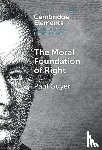 Guyer, Paul (Brown University) - The Moral Foundation of Right