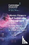 Hassan, M. Kabir (University of New Orleans), Muneeza, Aishath (INCEIF University), Hasan, Rashedul (Coventry University) - Islamic Finance and Sustainable Development