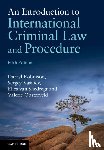 Robinson, Darryl (Queen's University, Vasiliev, Sergey (Open Universiteit), van Sliedregt, Elies (Tilburg University, Oosterveld, Valerie (Western University - An Introduction to International Criminal Law and Procedure