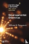 Ferguson, William D. (Grinnell College) - Developmental Dilemmas