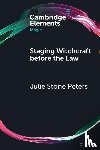 Peters, Julie Stone (Columbia University - Staging Witchcraft Before the Law