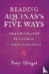 Weigel, Peter (Washington College - Reading Aquinas's Five Ways