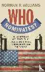 Williams, Norman R. (Willamette University - Who Nominates?