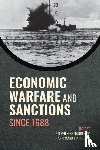  - Economic Warfare and Sanctions Since 1688