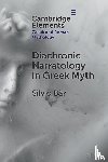 Bar, Silvio (University of Oslo) - Diachronic Narratology in Greek Myth