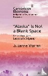 Warren, Julianne - ‘Alaska’ is Not a Blank Space
