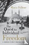 Follmer, Moritz (University of Amsterdam) - The Quest for Individual Freedom