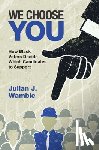 Wamble, Julian J. (George Washington University - We Choose You