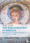 Millett, Martin (University of Cambridge) - The Romanization of Britain