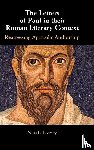 Livesey, Nina E. (University of Oklahoma) - The Letters of Paul in their Roman Literary Context
