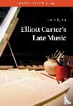 Link, John - Elliott Carter's Late Music