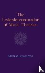 Baumann, Marius (Universitat Munchen) - The Underdetermination of Moral Theories