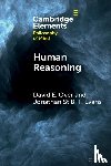 Over, David E (University of Durham), Evans, Jonathan St B T (University of Plymouth) - Human Reasoning