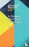 Hou, Song (Shantou University) - A Chinese Discourse of Heritage