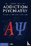 Chambers, R. Andrew (Indiana University School of Medicine, Masterson, Kevin G. (Linden Oaks Hospital - Introduction to Addiction Psychiatry