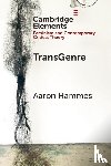 Hammes, Aaron (Case Western Reserve University - TransGenre