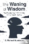 Nussbaum, E. Michael (University of Nevada - The Waning of Wisdom
